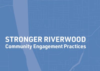 Stronger Riverwood: Community Engagement Practices